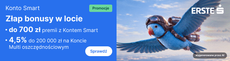 Erste Bank – Konto Smart: do 700 zł na dowolny cel